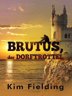 cover image of Brutus, der Dorftrottel